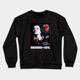 Messiah of Evil Crewneck Sweatshirt